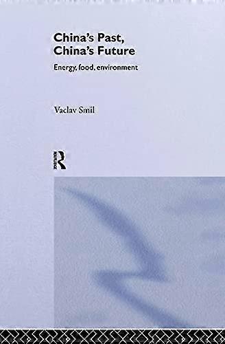 Chinas Past Chinas Future