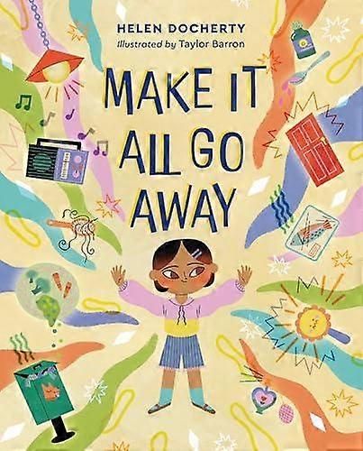 Make It All Go Away - Helen Docherty