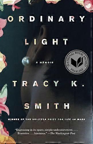 Ordinary Light: A Memoir
