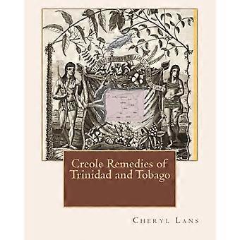 Rimedi creoli di Trinidad e Tobago