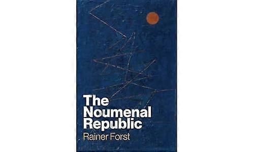 Noumenal Republic : Critical Constructivism after Kant
