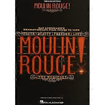 Moulin Rouge! de Musical: Vocale selecties