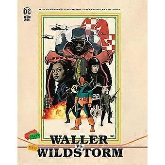 Waller gegen Wildstorm