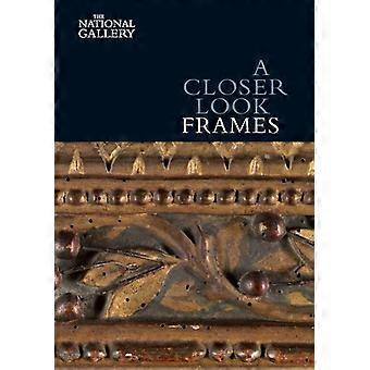 Ein genauerer Blick: Frames (National Gallery in London)