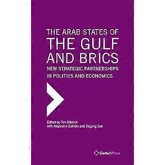 De Arabische Golfstaten en BRICS: nieuwe strategische partnerschappen in politiek en economie