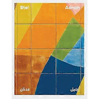 Etel Adnan (Bilingual edition) Between East and West