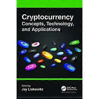 Cryptocurrency Concepts Technology and Applications