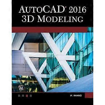 AutoCAD 2016: 3D-Modellierung
