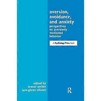 Perspectivas de Aversão, Evitação e Ansiedade sobre Comportamentos Motivados Aversivamente - Taylor & Francis Ltd - Brochura - livro em inglês