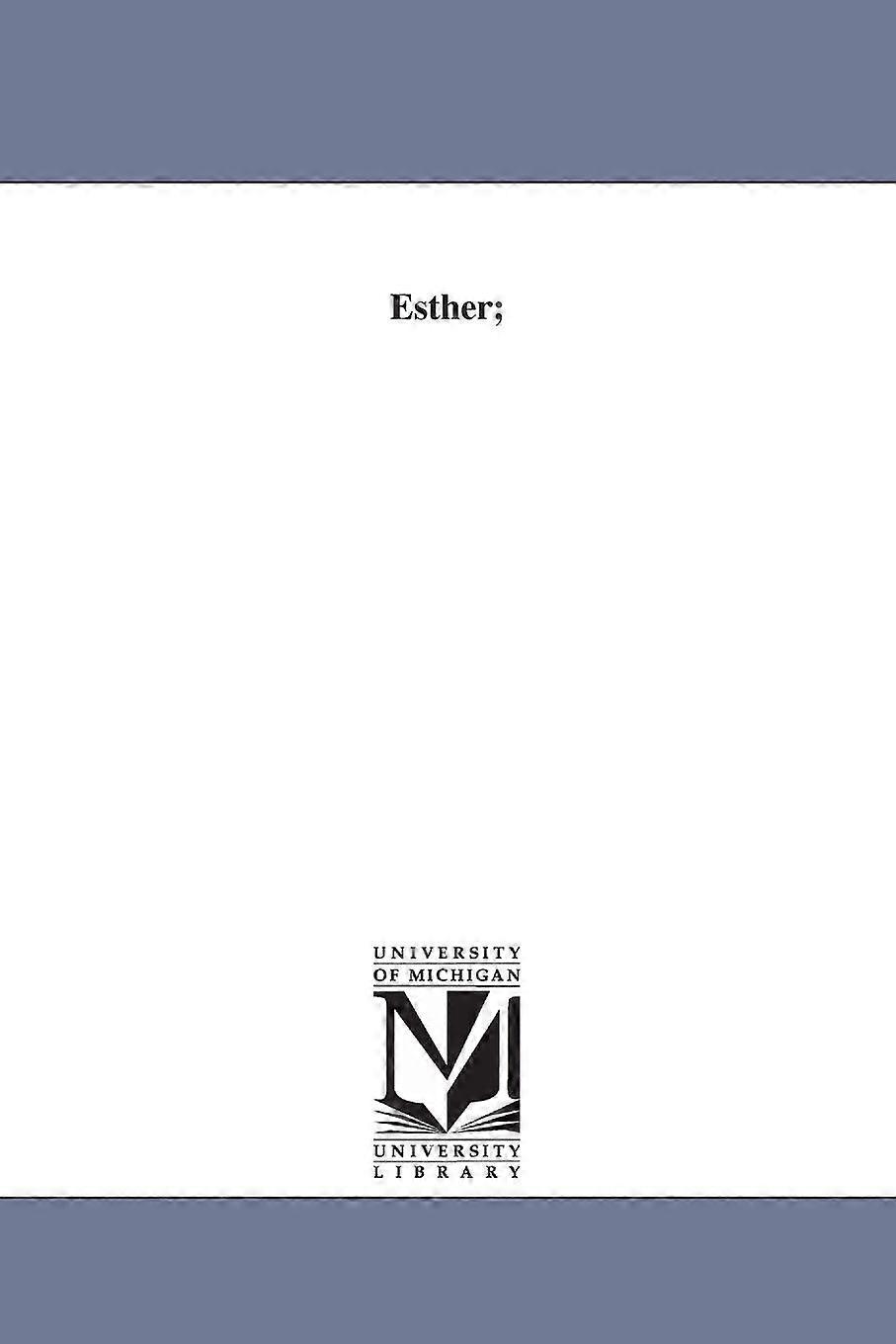 Esther - William Anderson Scott - en Book