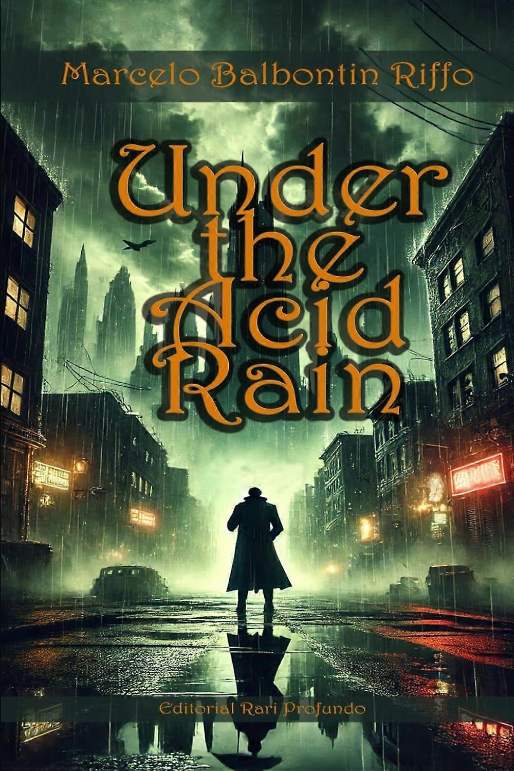 Under the acid rain
