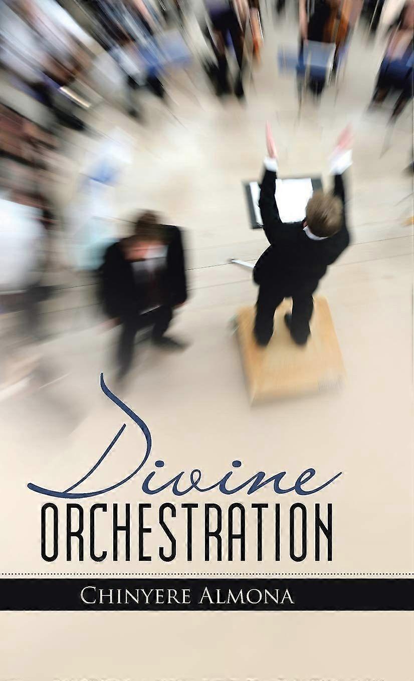 Divine orchestration