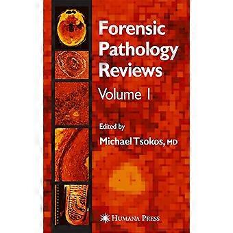 Forensic Pathology Reviews