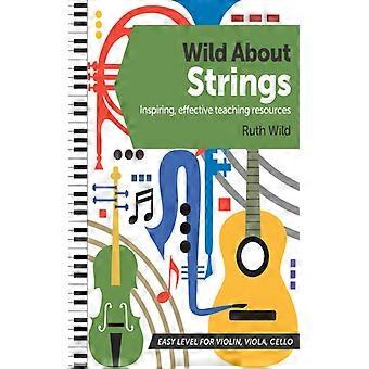 Wild About Strings Inspiring Effective Teaching Resources