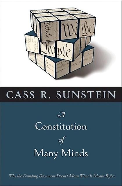 A Constitution Of Many Minds by Cass R. Sunstein Paperback Book