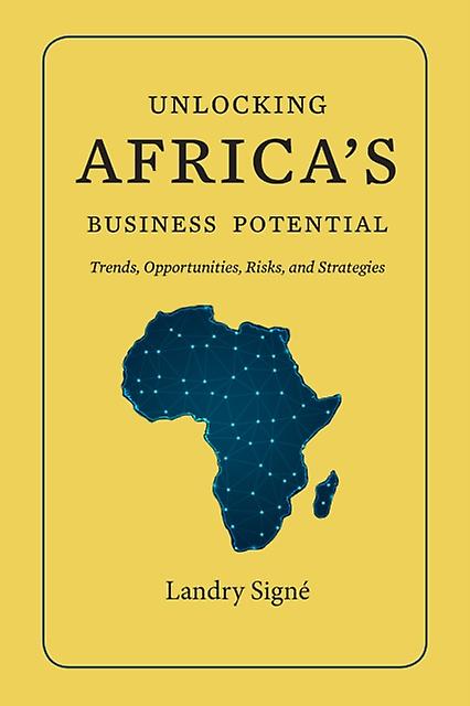 Unlocking Africas Business Potential by Landry Signe Paperback Book
