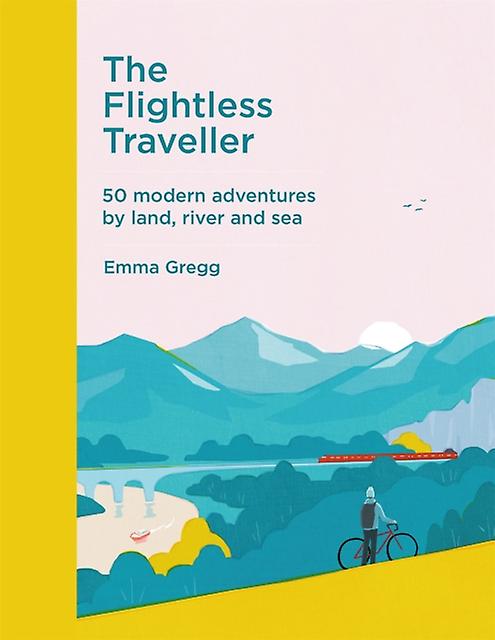 The Flightless Traveller by Emma Gregg Hardback Book