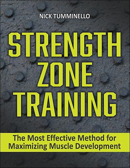 Strength Zone Training by Nick Tumminello Paperback