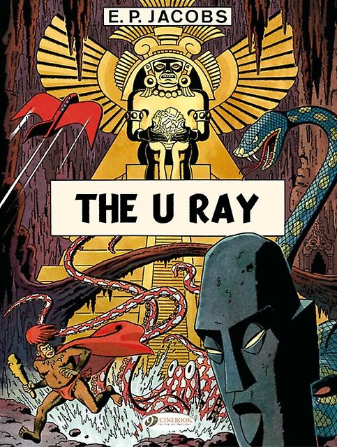 Before Blake & Mortimer The U Ray - Edgar P. Jacobs