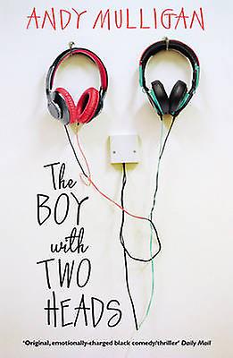 The Boy With Two Heads by Andy Mulligan Paperback