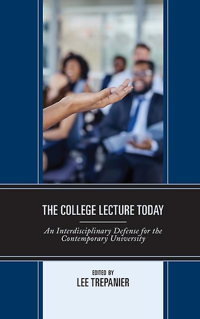 The College Lecture Today Hardback Book