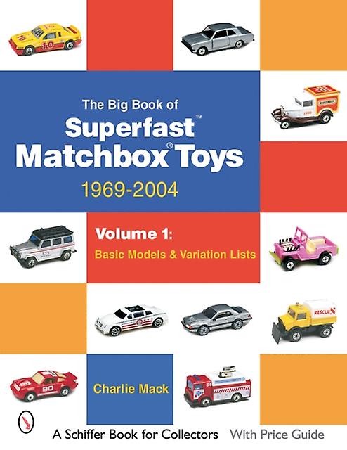 Big Book Of Matchbox Superfast Toys 19692004 by Charlie Mack Paperback