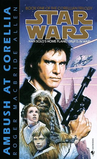 Ambush At Corellia Star Wars Legends The Corellian Trilogy by Roger MacBride Allen Paperback Book