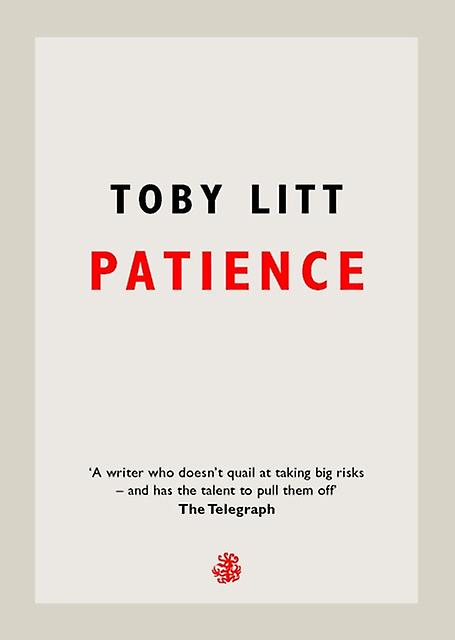 Patience - Toby Litt