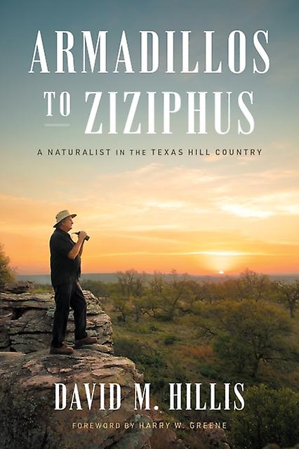 Armadillos To Ziziphus by David M. Hillis Paperback Book
