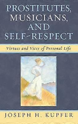 Prostitutes Musicians and Self-Respect