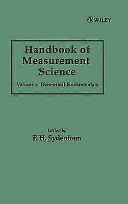 Handbook of Measurement Science Volume 1