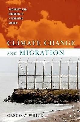 Climate Change and Migration