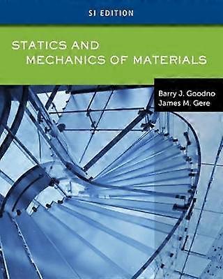 Statics & Mechanics of Materials SI Edition