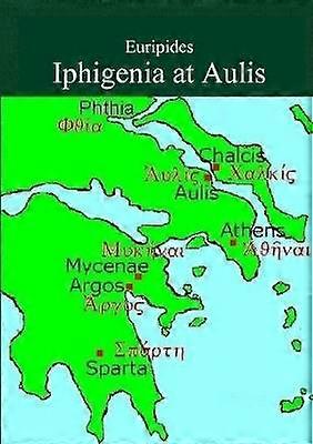 Iphigenia at Aulis by Euripides