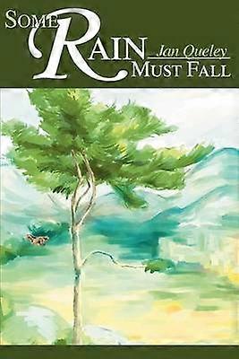 Some Rain Must Fall