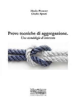 Prove Tecniche Di Aggregazione