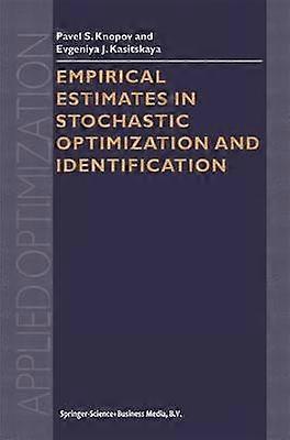 Empirical Estimates in Stochastic Optimization and Identification