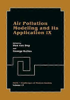 Air Pollution Modeling and Its Application IX