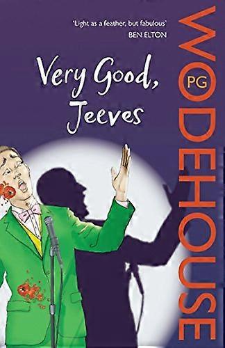 Very Good Jeeves: (Jeeves & Wooster)