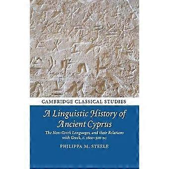 A Linguistic History Of Ancient Cyprus - Philippa M. Steele - Paperback - en Book