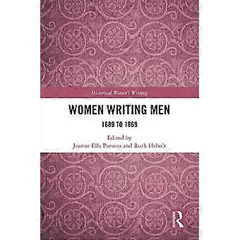 Women Writing Men 1689 to 1869