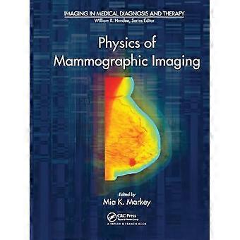Physique de l’imagerie mammographique (Imagerie dans le diagnostic et la thérapie médicales)