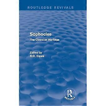 Sophokles (Routledge Revivals): Das klassische Erbe