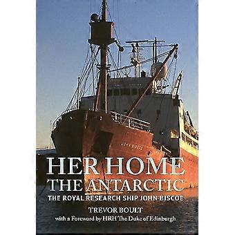 Hänen koti, Antartic: kuninkaallinen tutkimus laiva John Biscoe