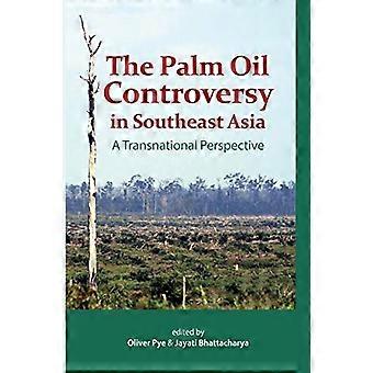 La controverse sur l’huile de palme en Asie du Sud-Est : une perspective transnationale