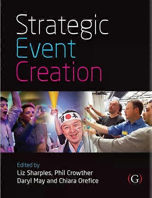 Strategic Event Creation - Liz Sharples