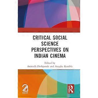 Critical Social Science Perspectives on Indian Cinema