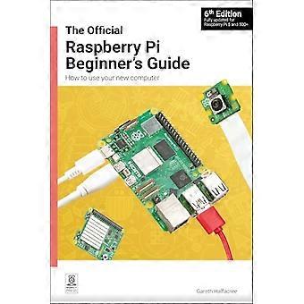 Officiel Raspberry Pi-begynderguide: Sådan bruger du din nye computer