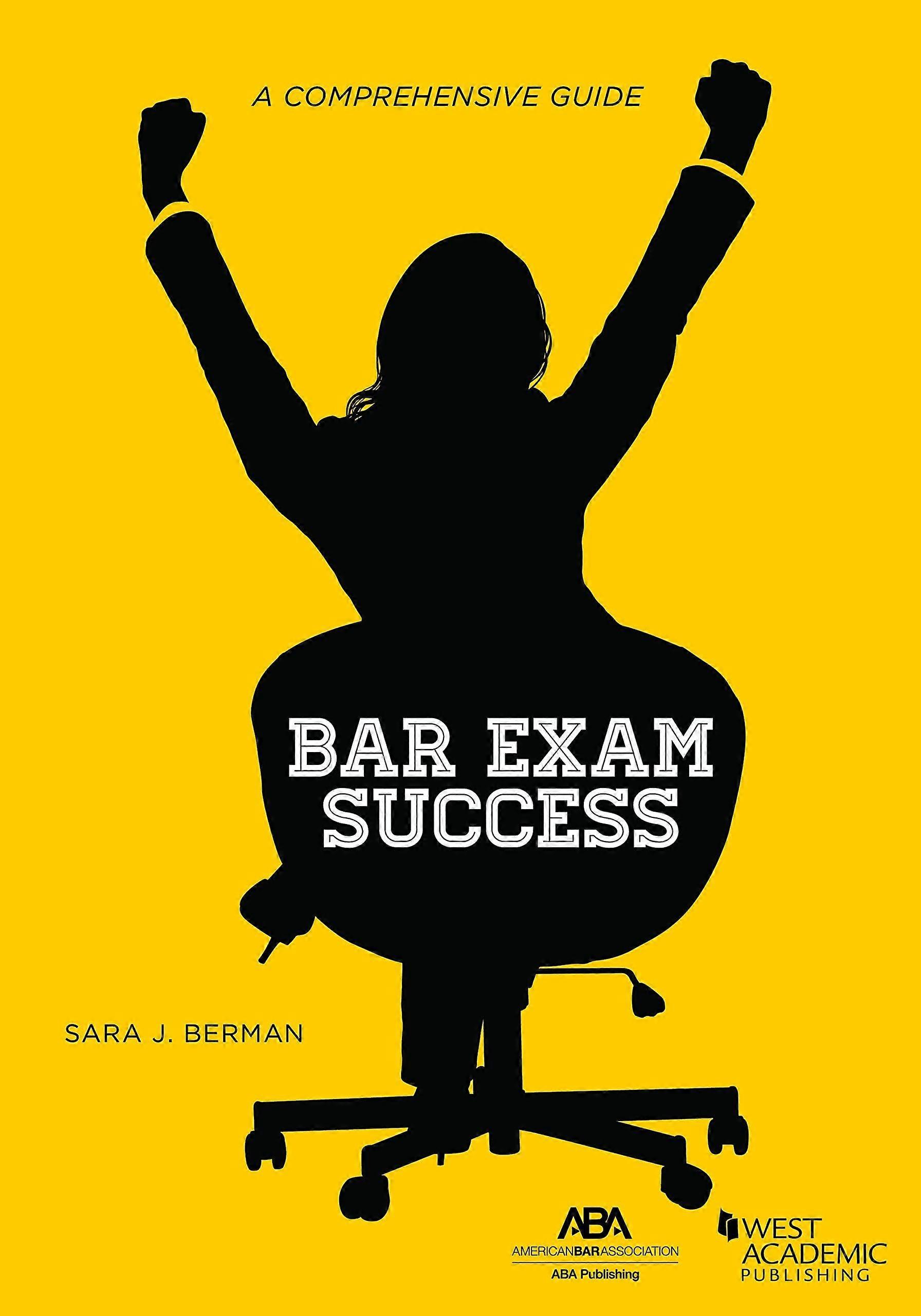 Bar exam success a comprehensive guide
