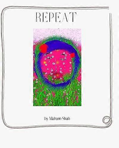 Repeat by maham shah